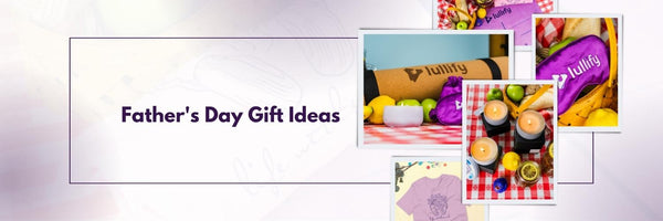 Father's Day Gift Ideas